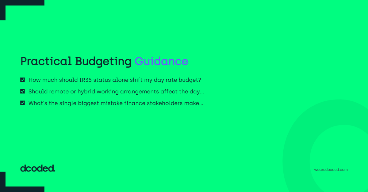 Practical Budgeting Guidance — dcoded. Manchester tech recruitment