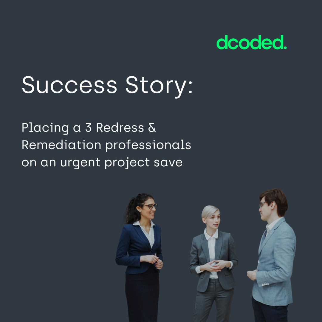 Success Story: Redress & Remediation project - 3 high impact contractors needed ASAP