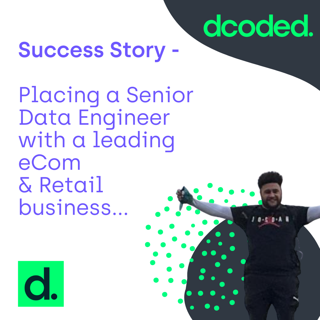 Success Story: Placing a niche Senior Data Engineer with a leading eCommerce and Retail business
